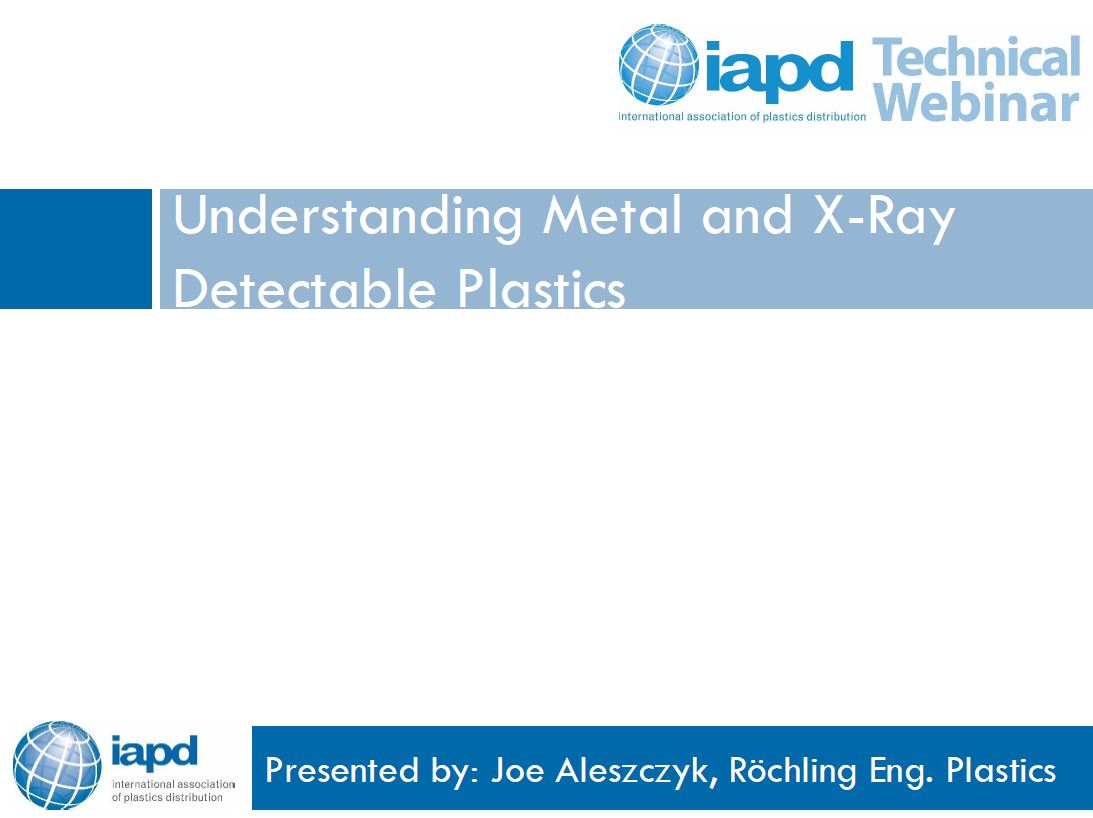 Webinar: Understanding Metal and X Ray Detectable